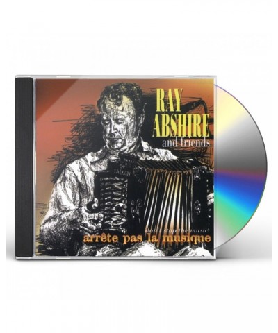Ray Abshire ARRETE PAS LA MUSIQUE CD $5.94 CD