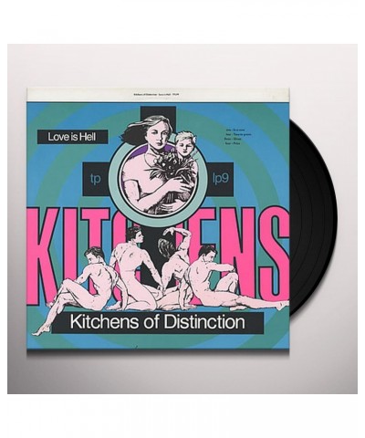 Kitchens Of Distinction Love is Hell Vinyl Record $7.41 Vinyl