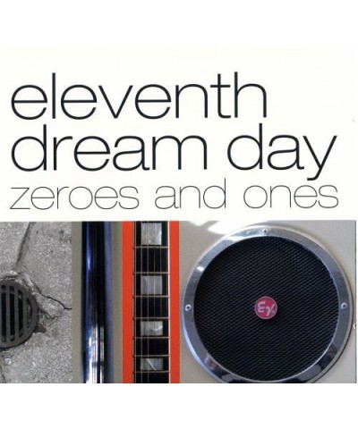 Eleventh Dream Day ZEROES & ONES CD $6.97 CD