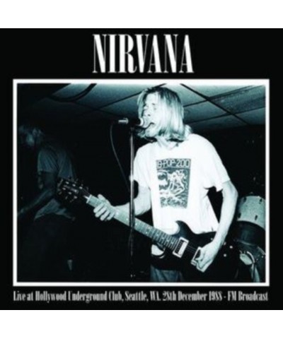 Nirvana LP Vinyl Record - Live At Hollywood Underground Club. Seattle. Wa 28Th December 19 88 $12.25 Vinyl
