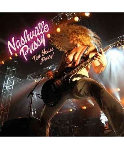 Nashville Pussy Ten Years of Pussy CD $9.11 CD