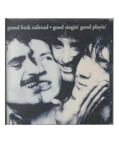 Grand Funk Railroad Good Singin' Good Playin' CD $6.66 CD
