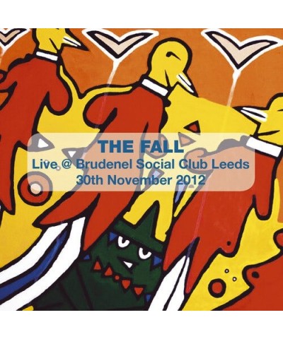 The Fall LIVE IN LEEDS 2012 CD $8.00 CD