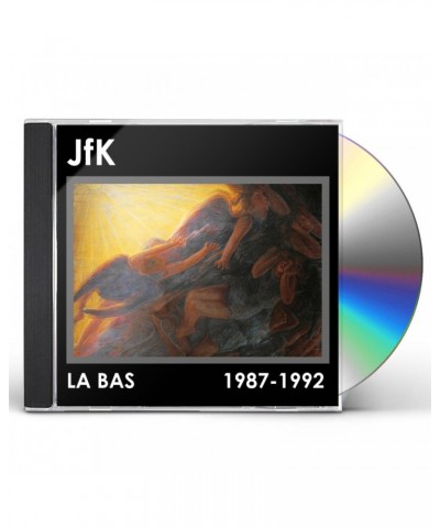 JFK LA BAS (1987-1992) CD $6.40 CD